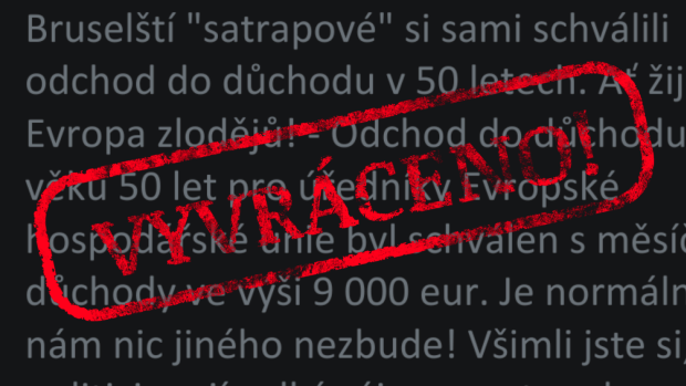 OVĚŘOVNA: Brzký odchod do penze a vysoký důchod. Hoax původem z Francie lže o platech úředníků EU