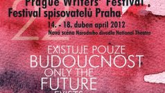 Festival spisovatelů 2012: Existuje pouze budoucnost