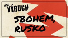 Akce Výbuch, 5. díl: Sbohem, Rusko