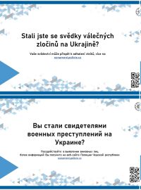 Plakáty Policie ČR ve čtyřech jazycích, kterými se snaží najít svědky válečných zločinů na Ukrajině.